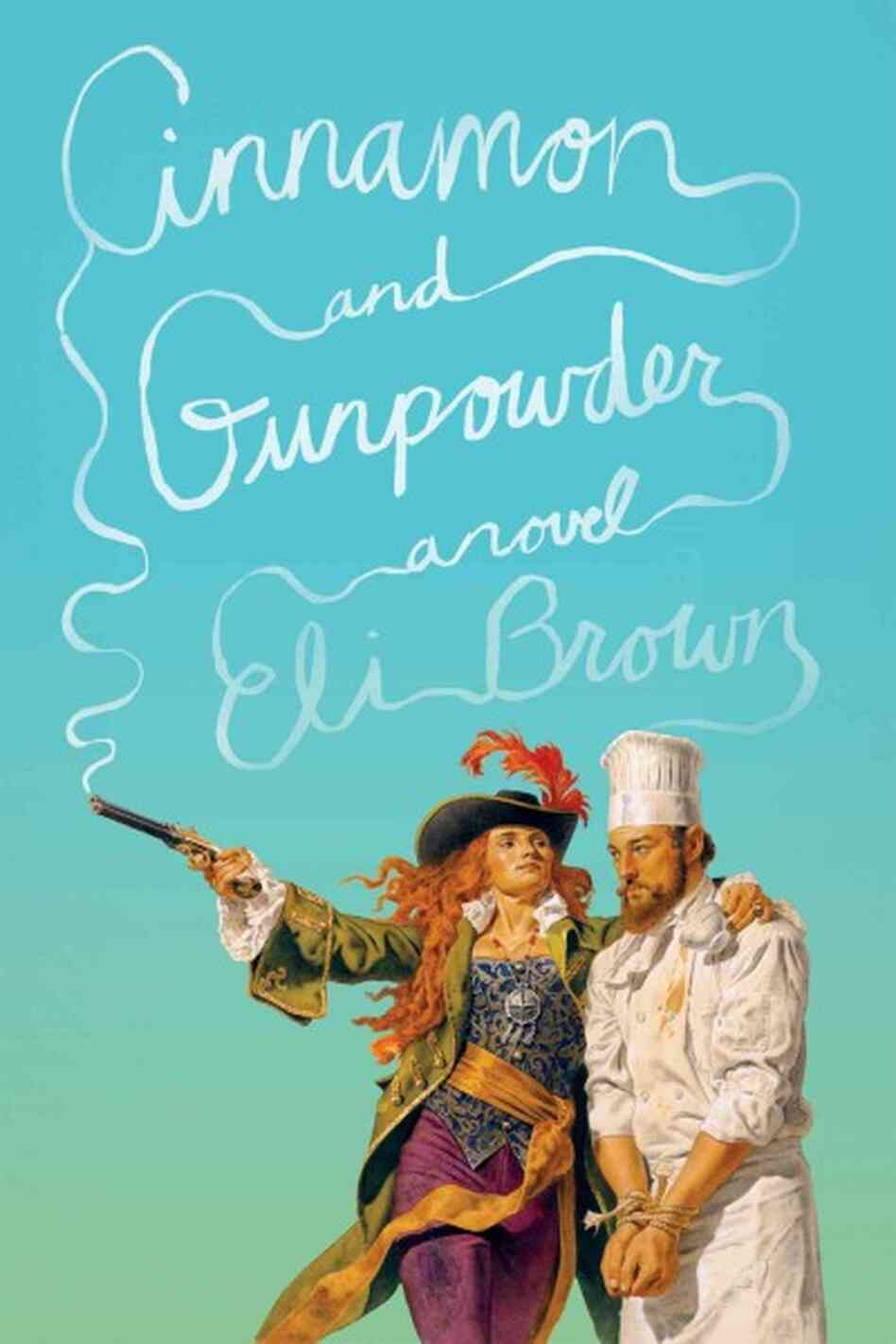 Cinnamon and Gunpowder Cinnamon and Gunpowder