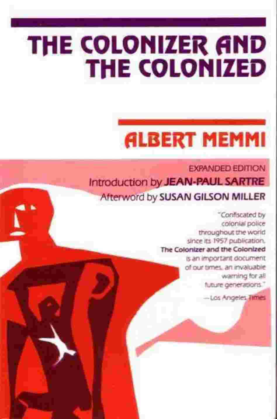 Colonizer and the Colonized Colonizer and the Colonized