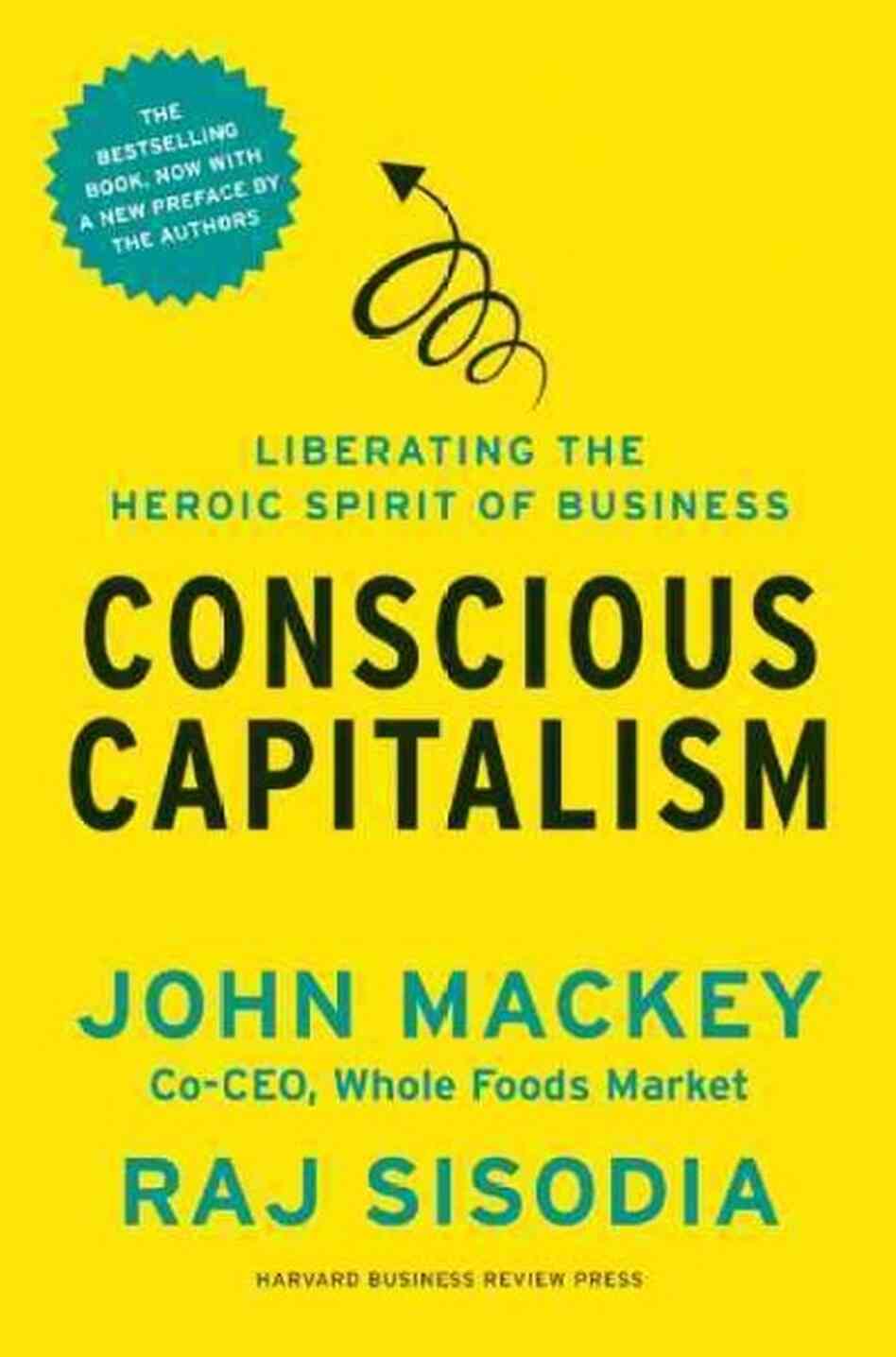 Conscious Capitalism Conscious Capitalism