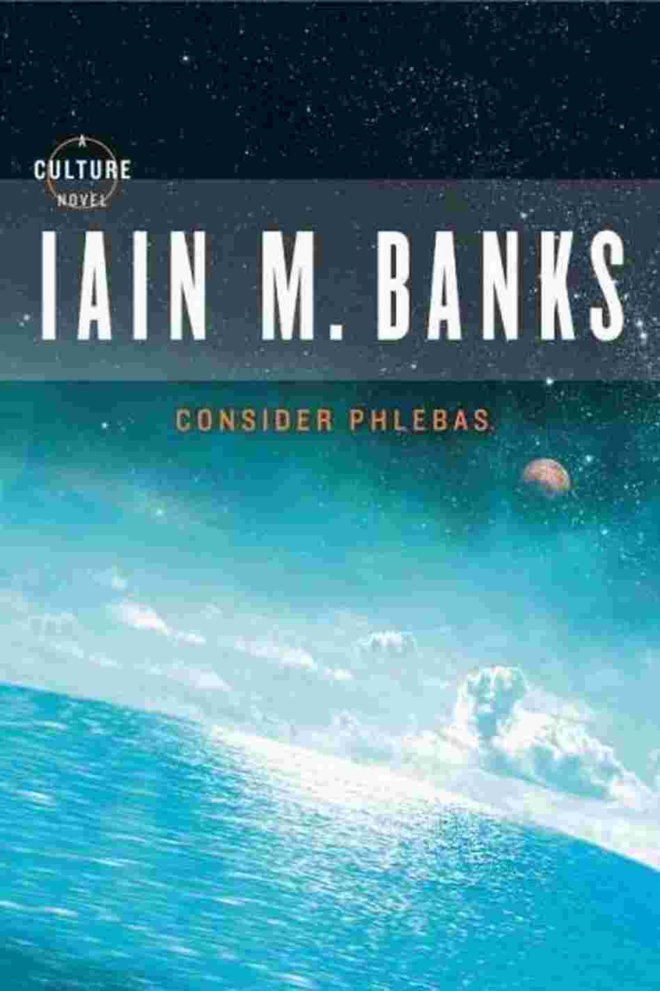 Consider Phlebas Consider Phlebas