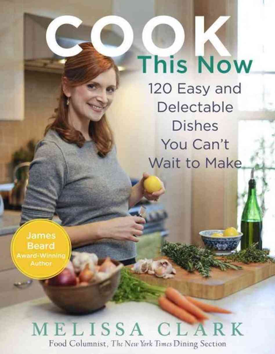 Cook This Now Cook This Now