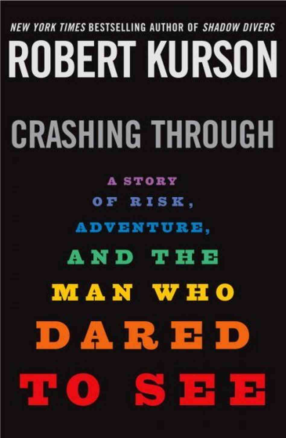 Crashing Through Crashing Through