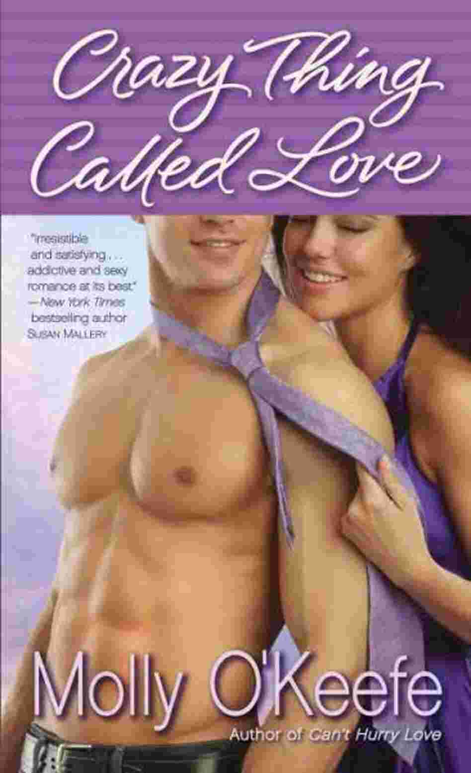 Crazy Thing Called Love Crazy Thing Called Love