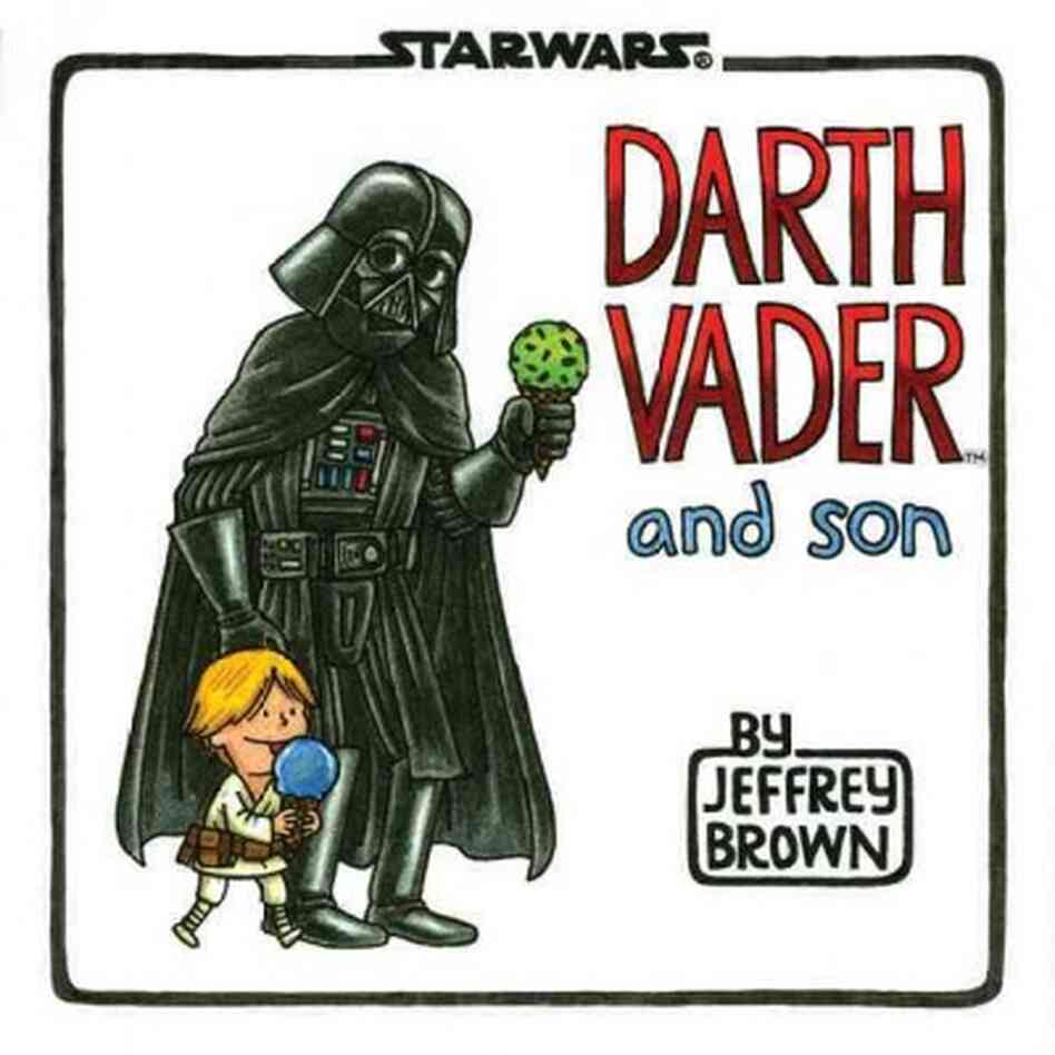 Darth Vader and Son Darth Vader and Son