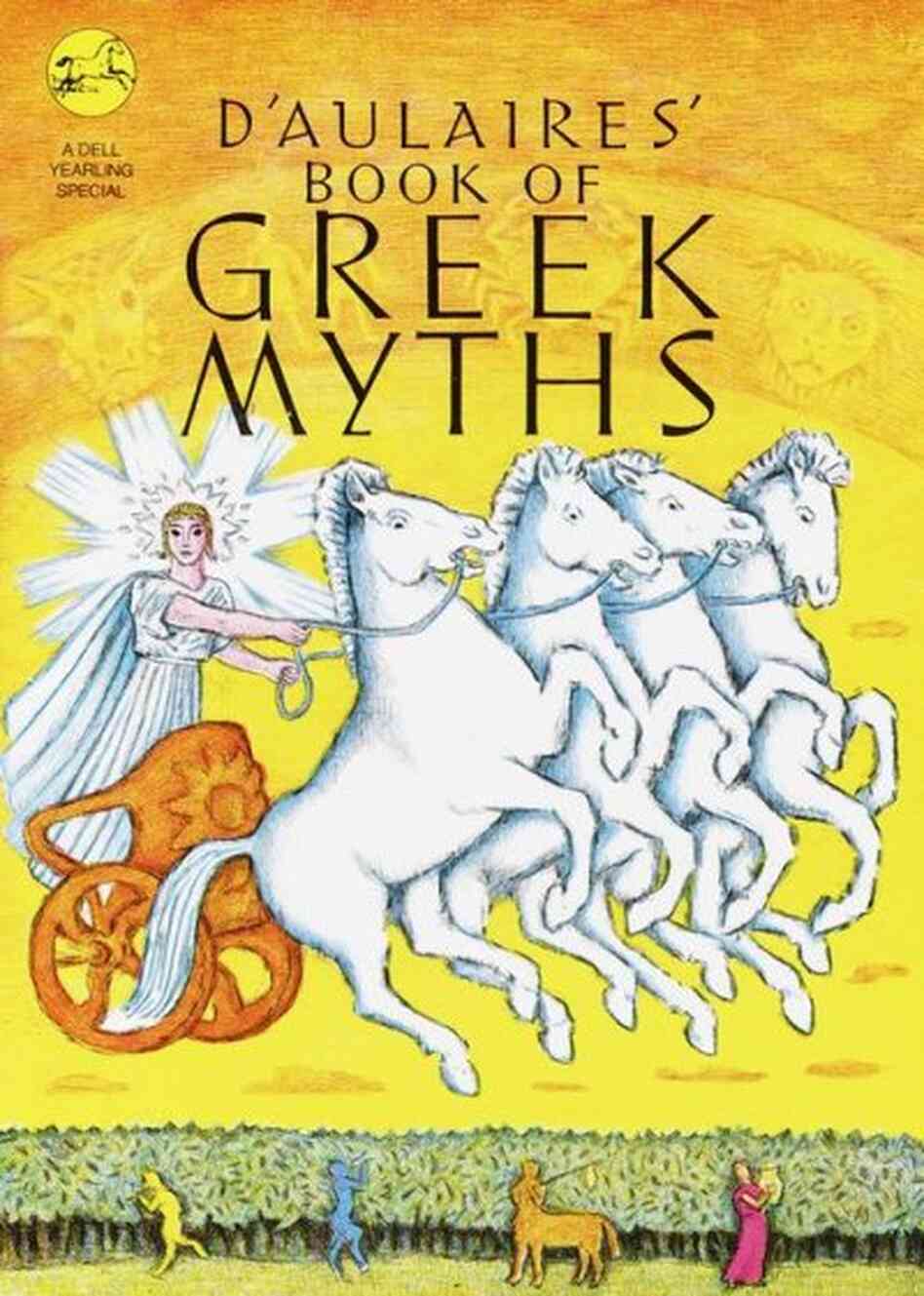 D'Aulaires' Book of Greek Myths D'Aulaires' Book of Greek Myths