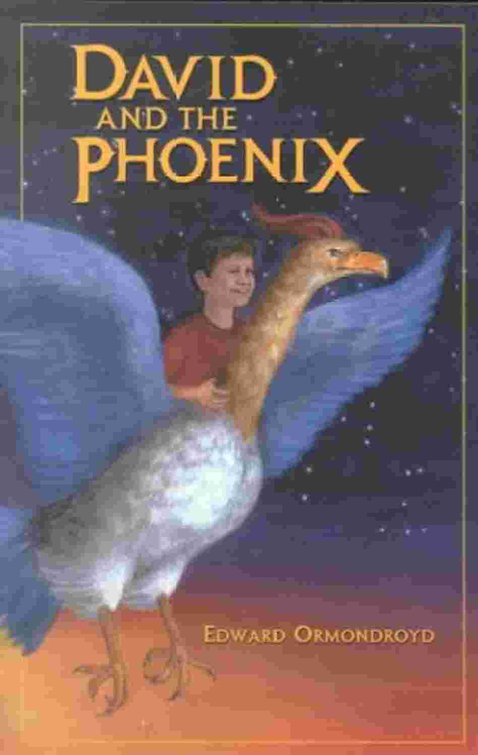David and the Phoenix David and the Phoenix