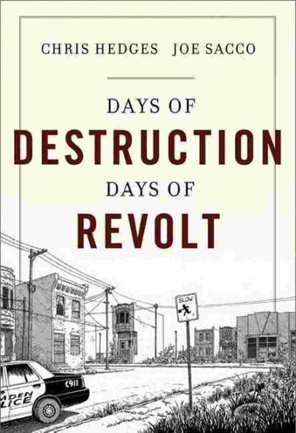 Days of Destruction, Days of Revolt Days of Destruction, Days of Revolt