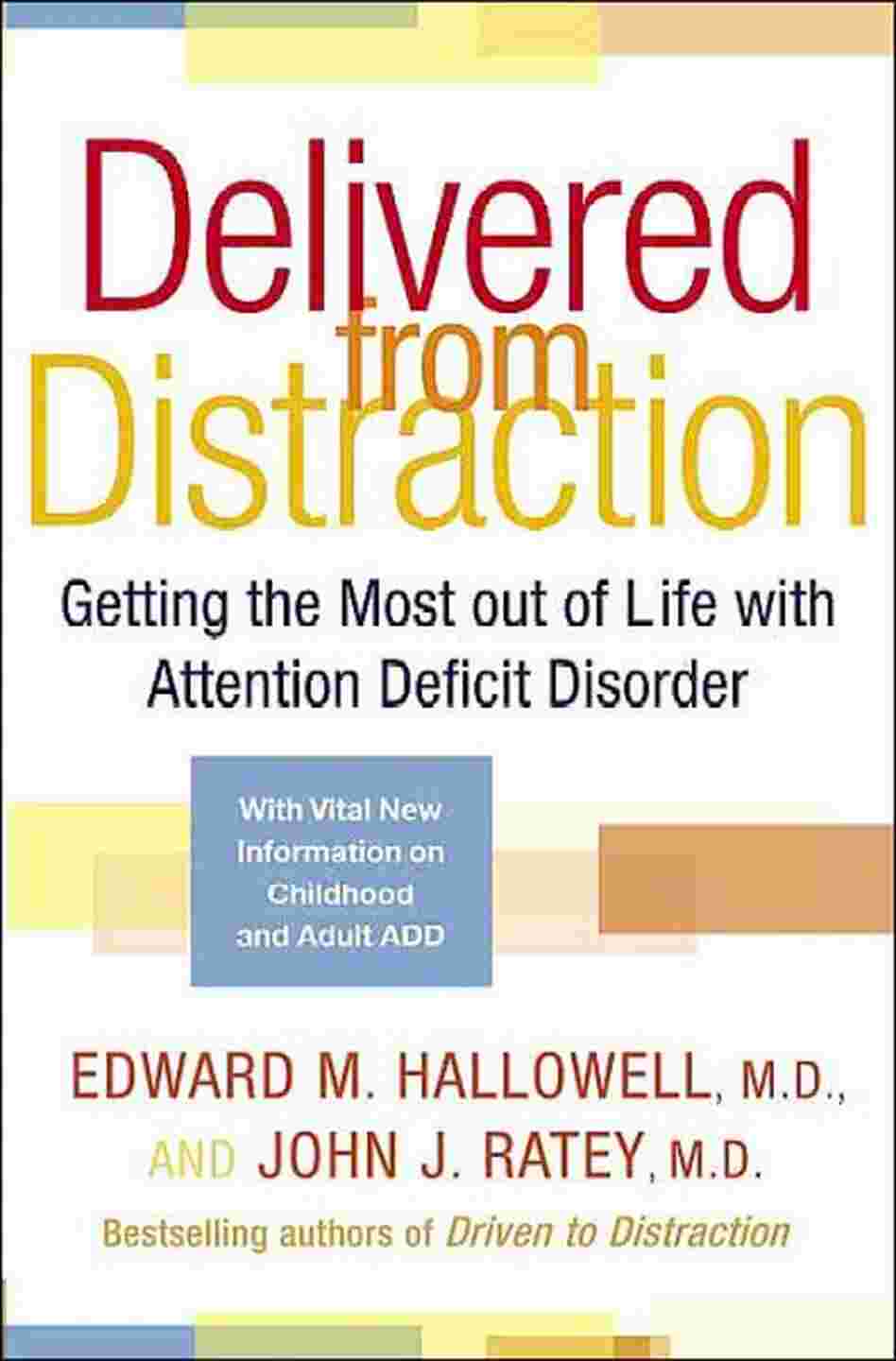 Delivered From Distraction Delivered From Distraction