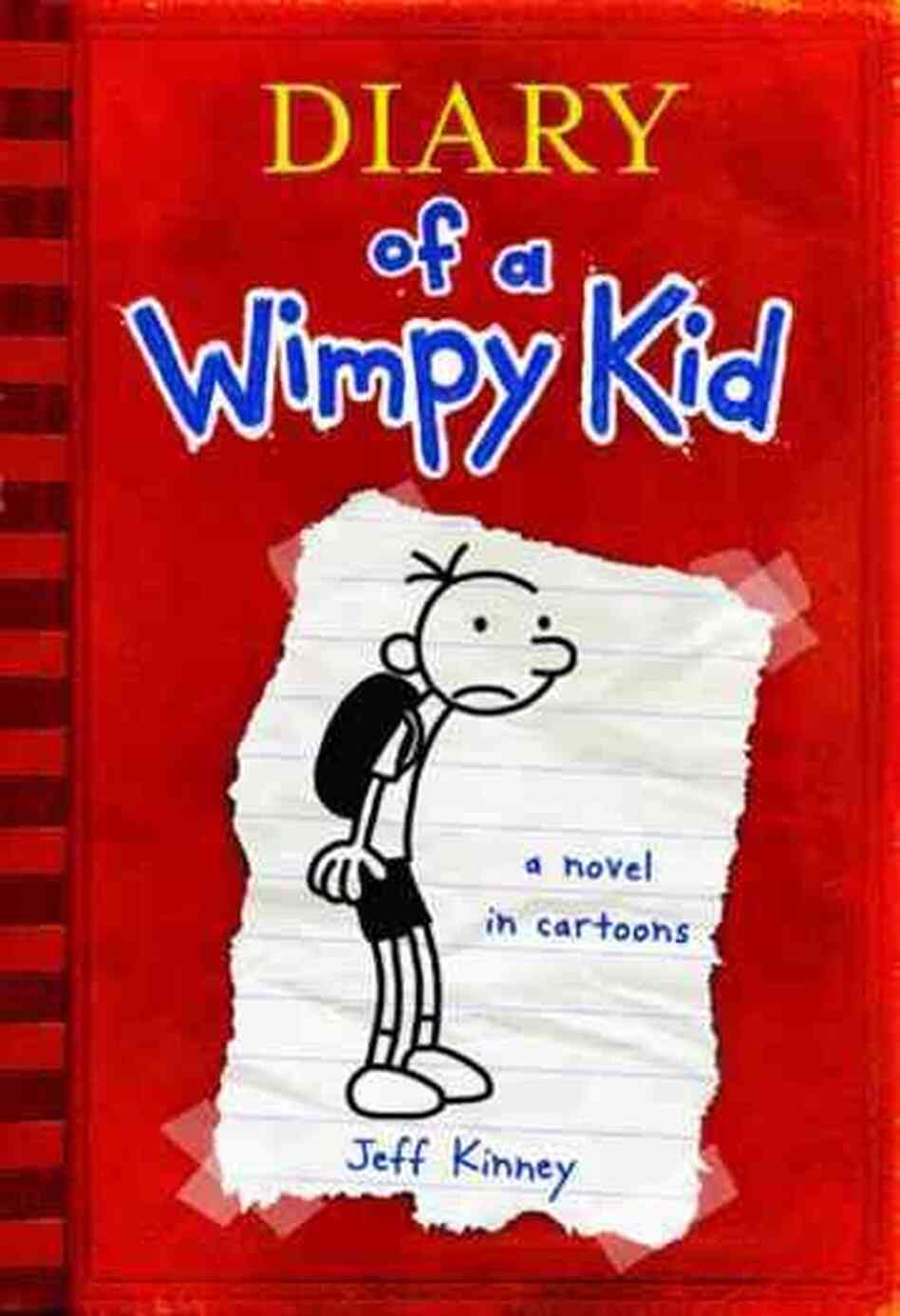 Diary of a Wimpy Kid Diary of a Wimpy Kid