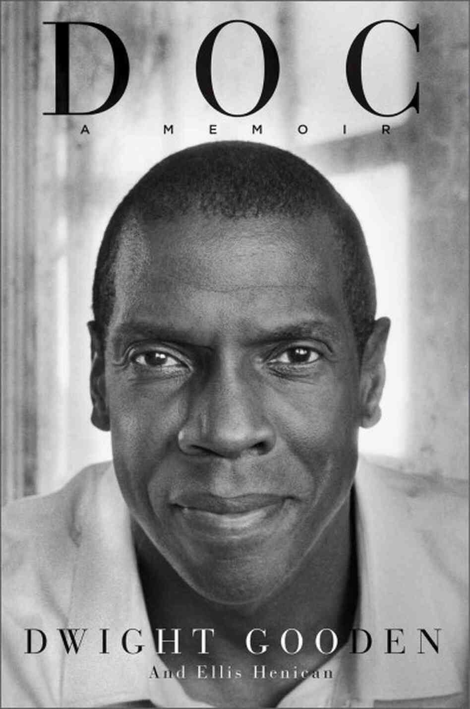 Baseball's 'Doc' Gooden Pitches A Cautionary Tale : NPR
