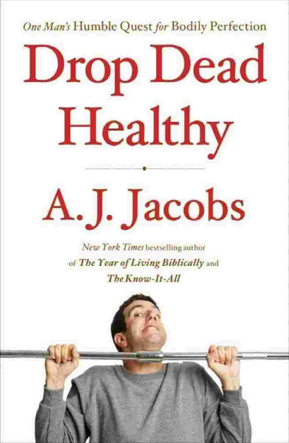 Drop Dead Healthy Drop Dead Healthy