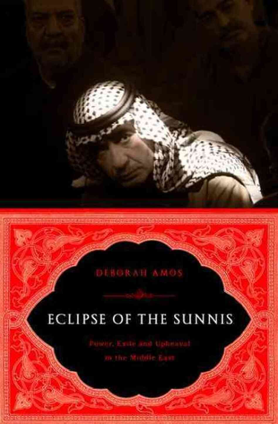 Eclipse of the Sunnis Eclipse of the Sunnis