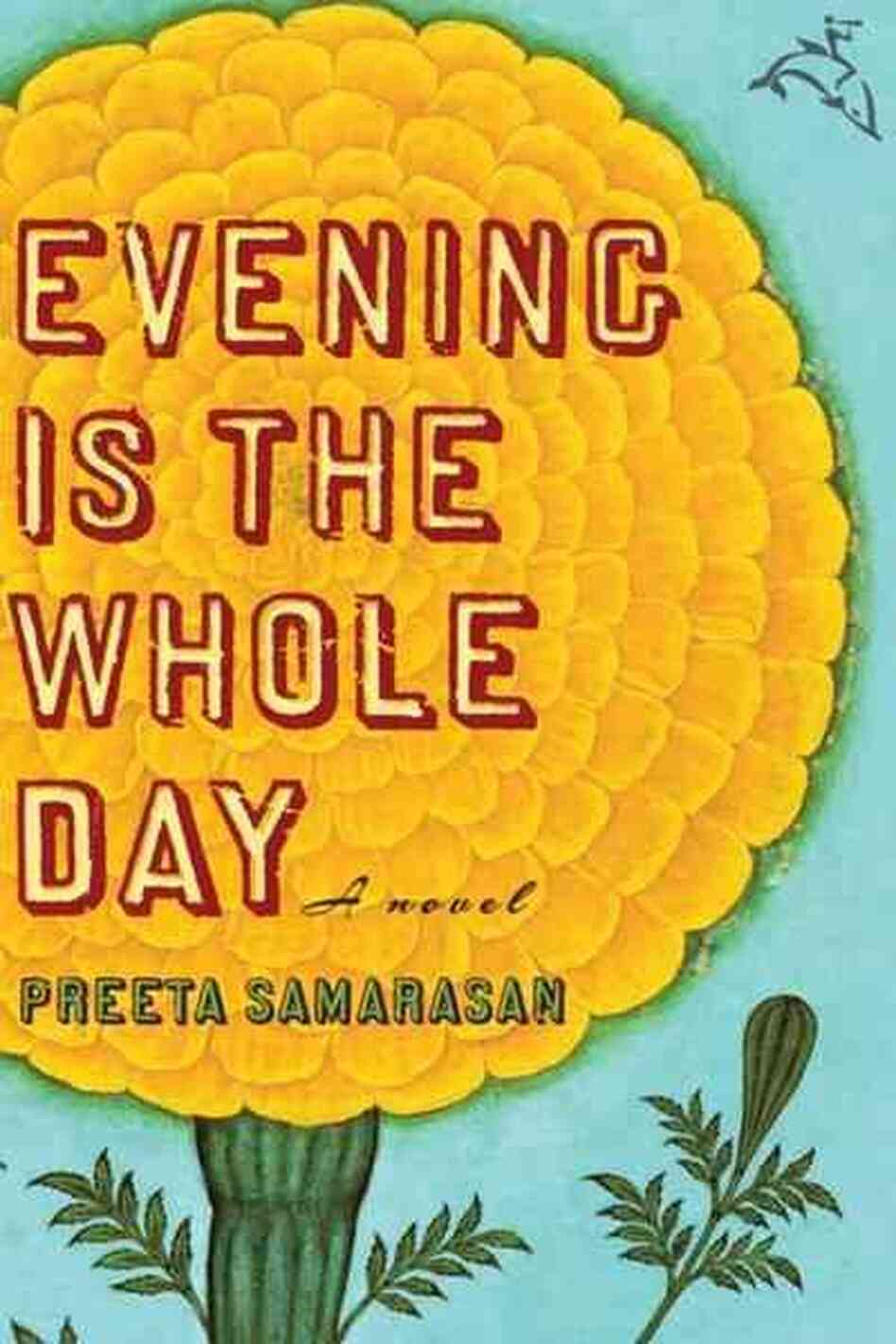 Evening Is the Whole Day Evening Is the Whole Day