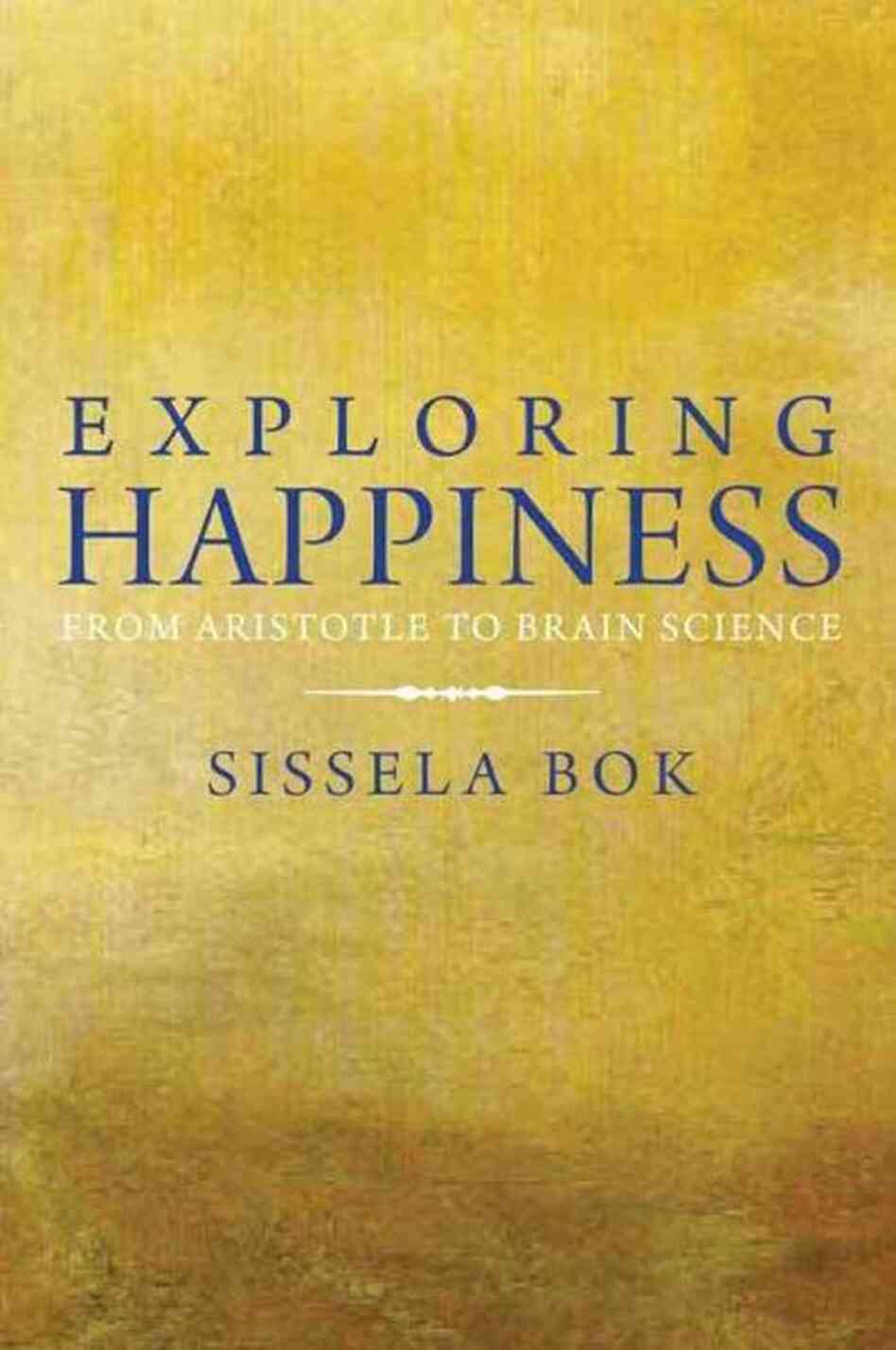 Exploring Happiness