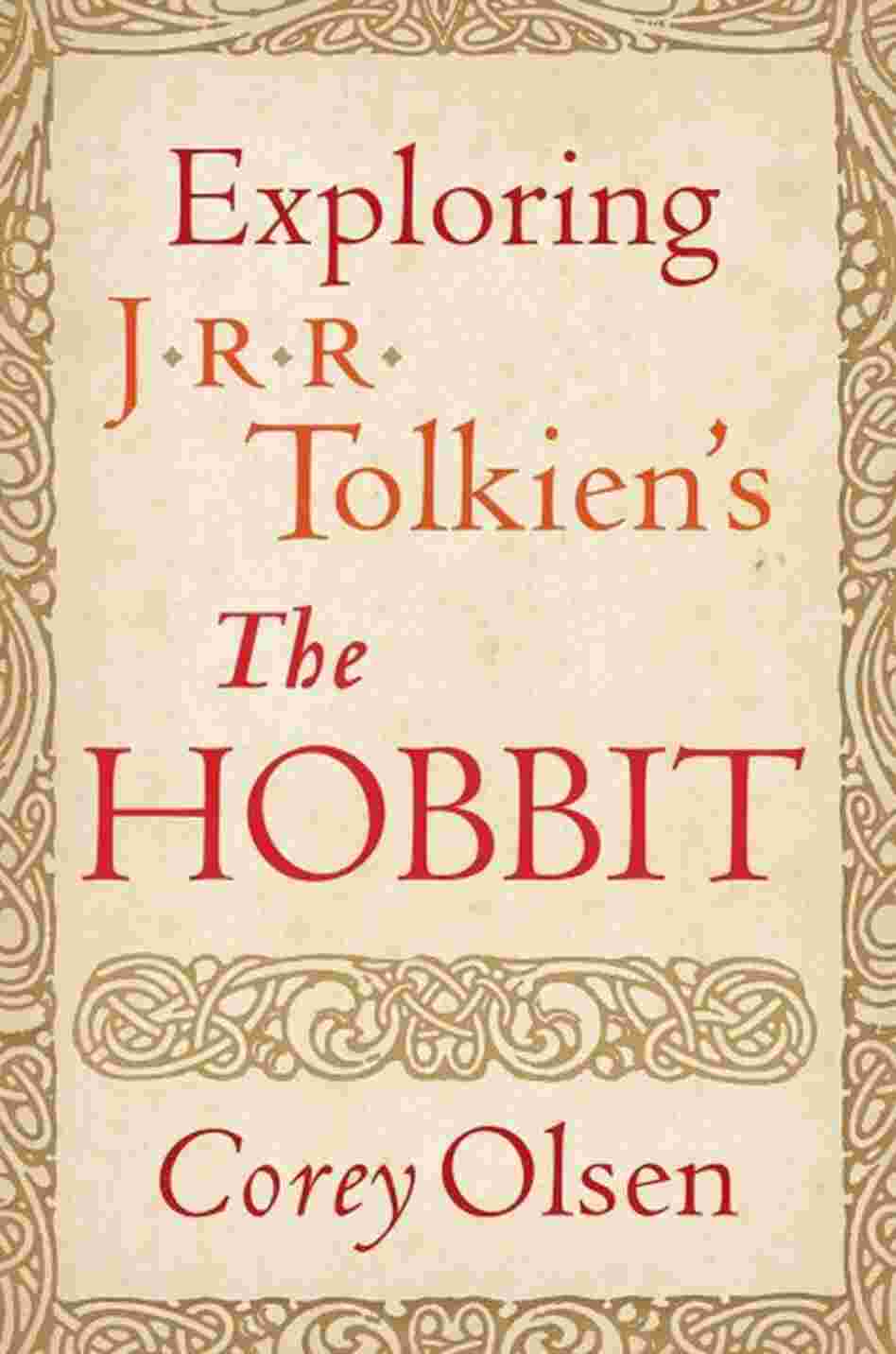 Exploring J.R.R. Tolkien's The Hobbit