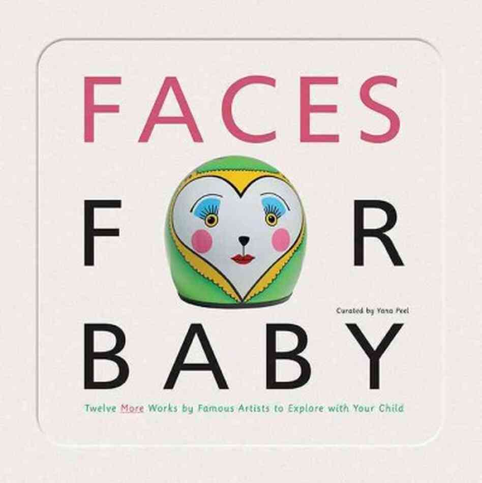 Faces for Baby Faces for Baby