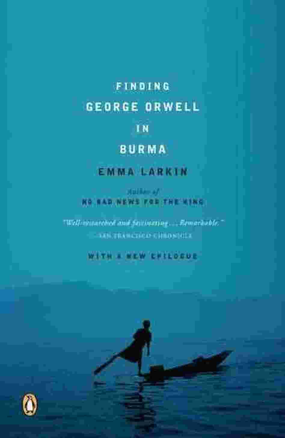Finding George Orwell in Burma