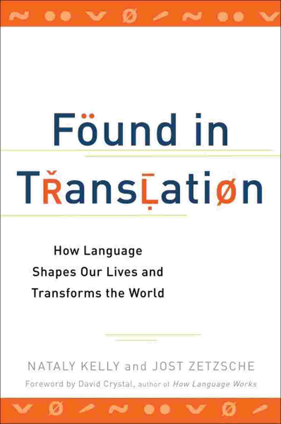 Found in Translation Found in Translation