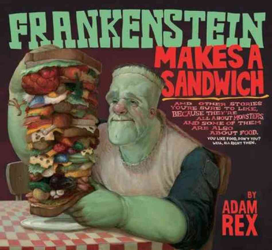 Frankenstein Makes a Sandwich Frankenstein Makes a Sandwich