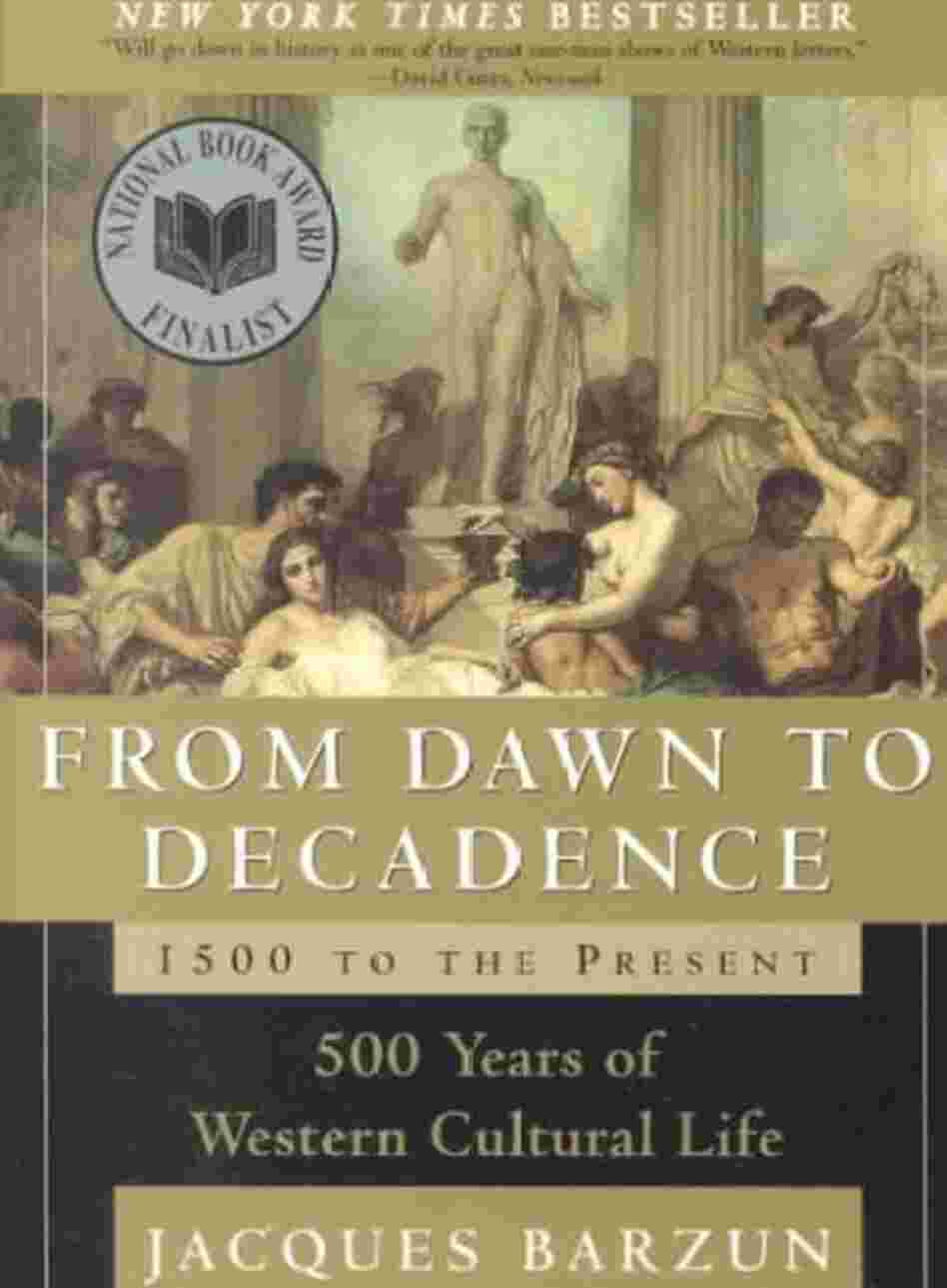 From Dawn to Decadence