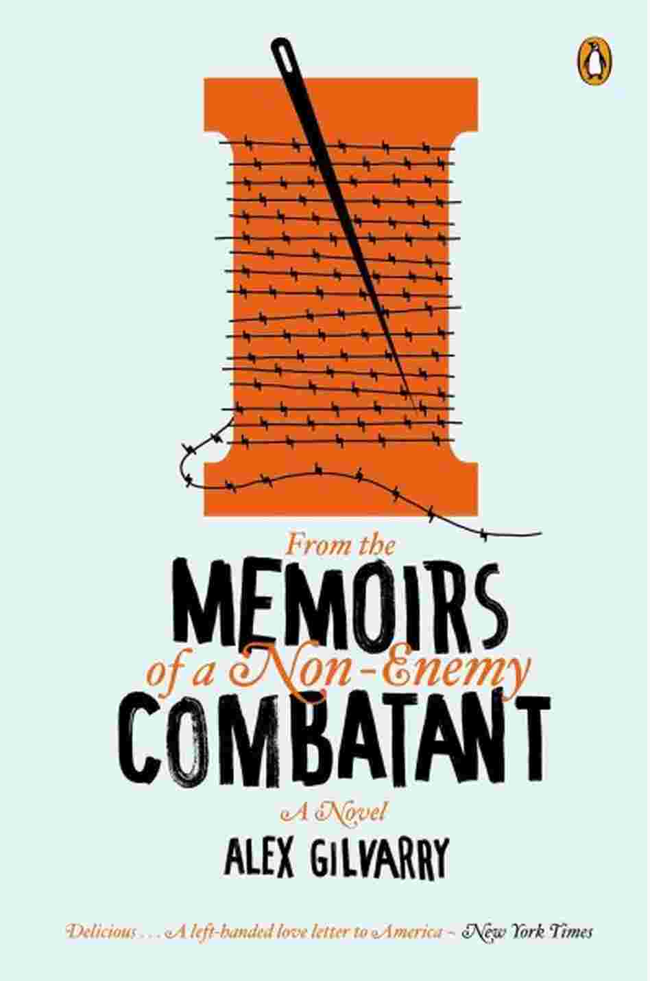 From the Memoirs of a Non-Enemy Combatant From the Memoirs of a Non-Enemy Combatant