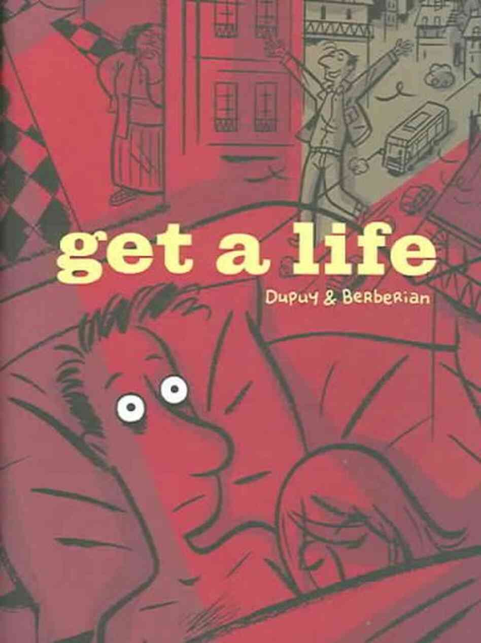 Get a Life Get a Life