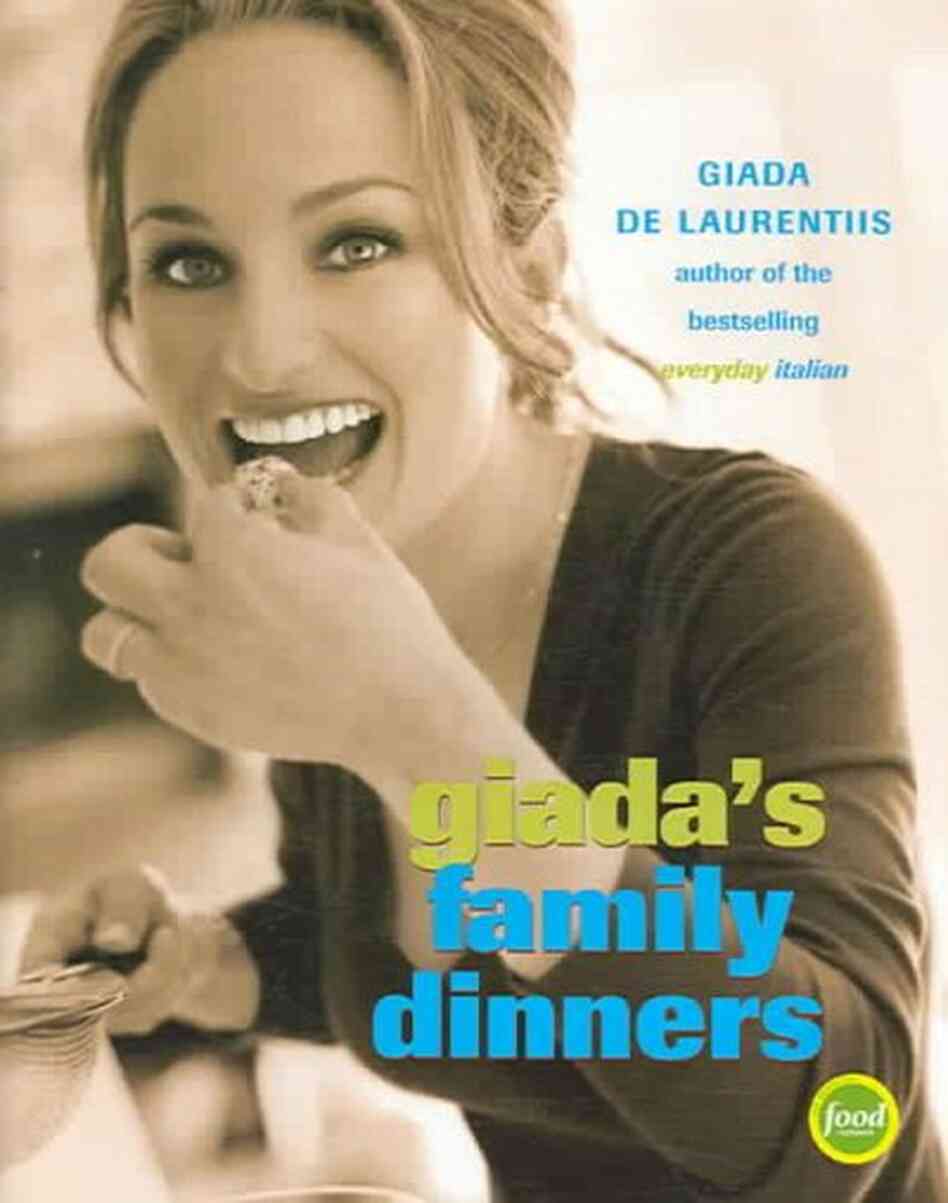 Giada's Family Dinners Giada's Family Dinners