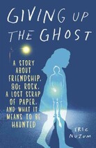 Giving Up the Ghost Giving Up the Ghost