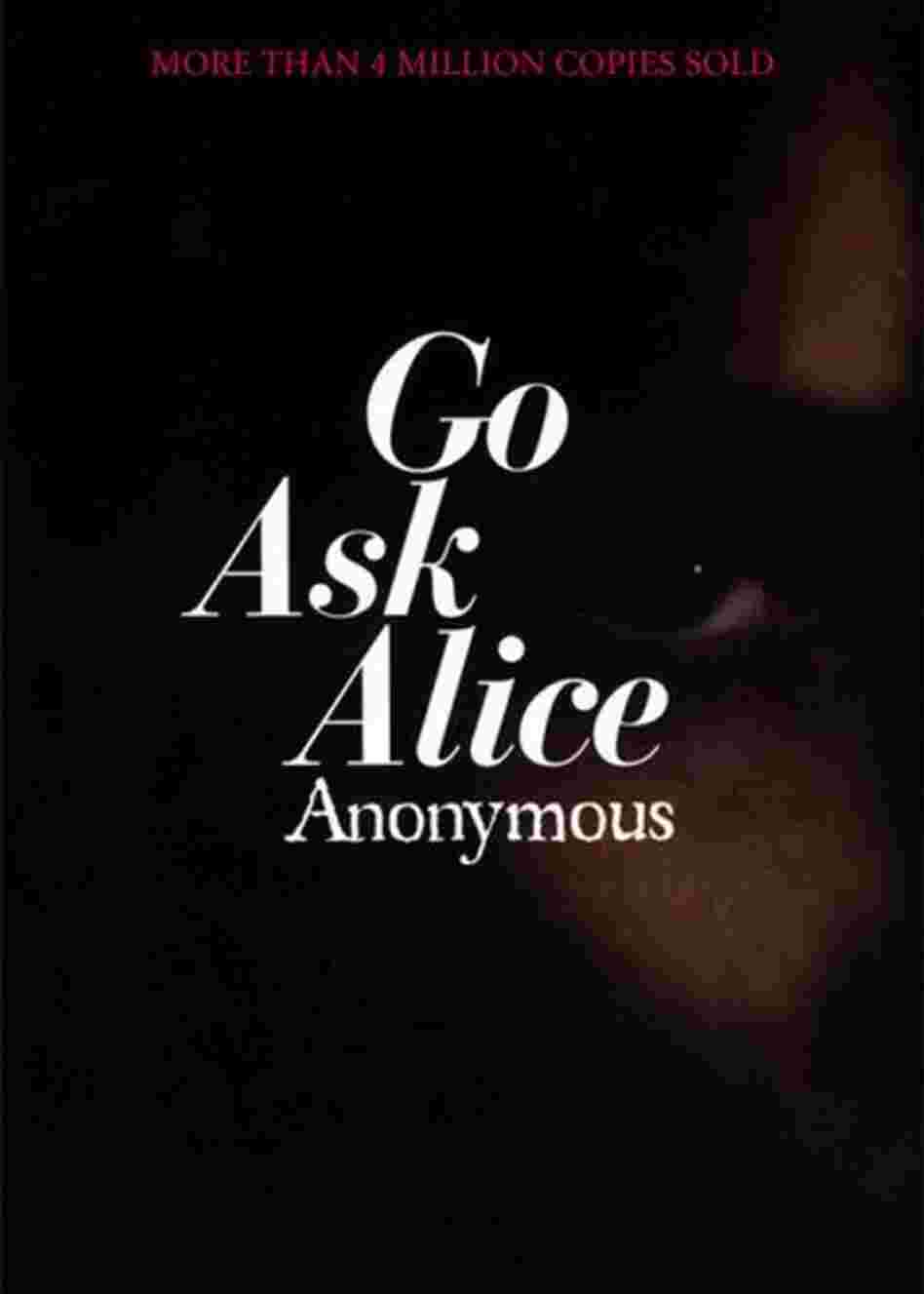 Go Ask Alice Go Ask Alice