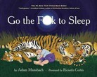 Go the F- - - To Sleep Go the F- - - To Sleep