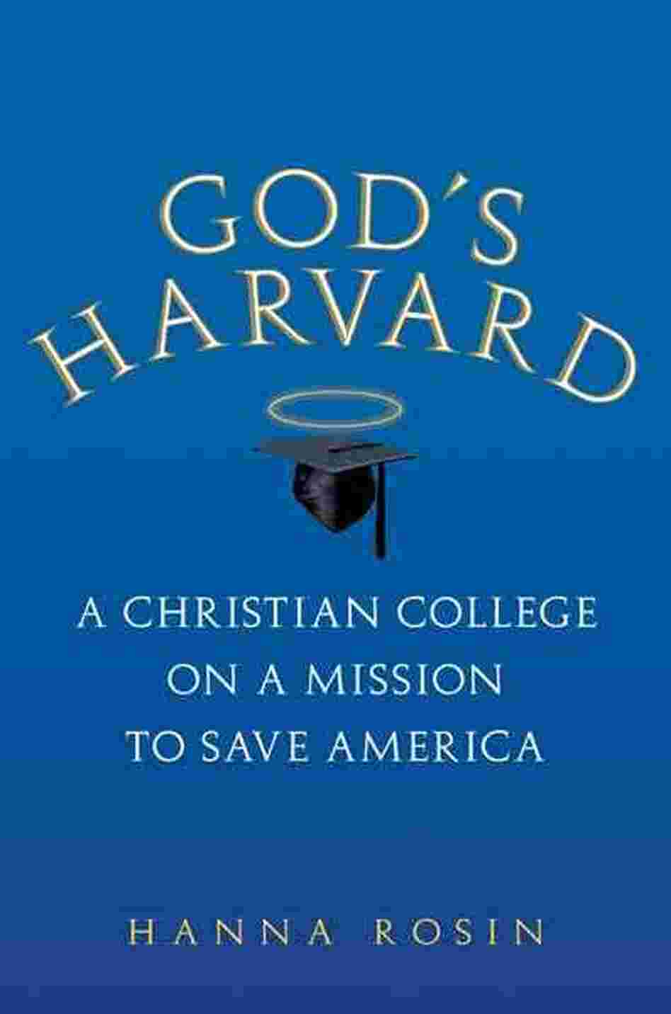 God's Harvard God's Harvard
