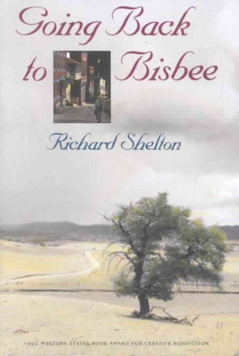 Going Back to Bisbee Going Back to Bisbee