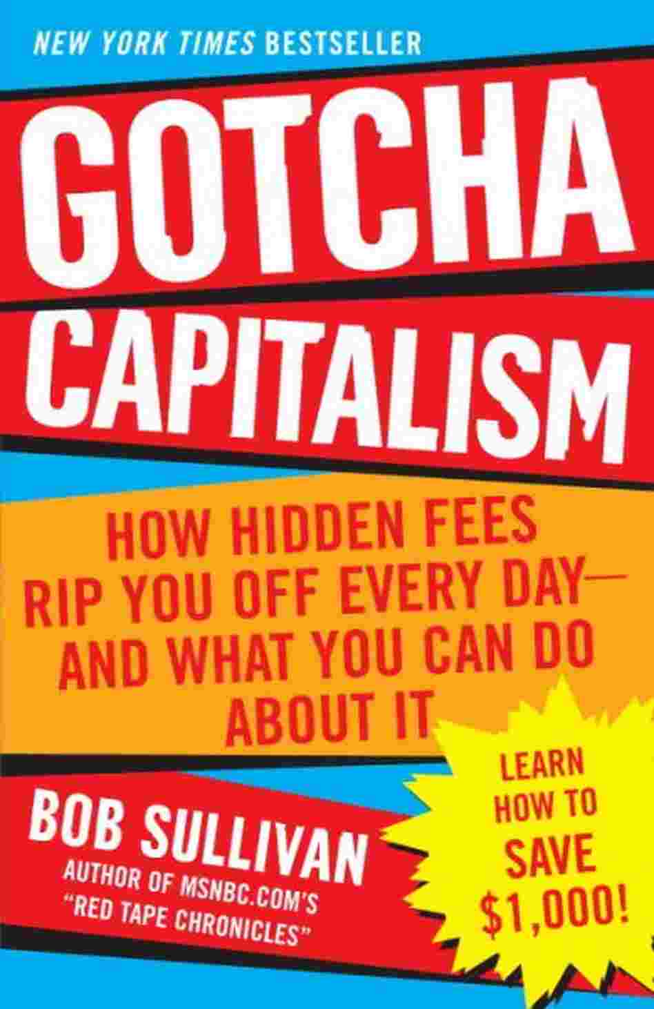 Gotcha Capitalism