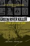 Green River Killer Green River Killer