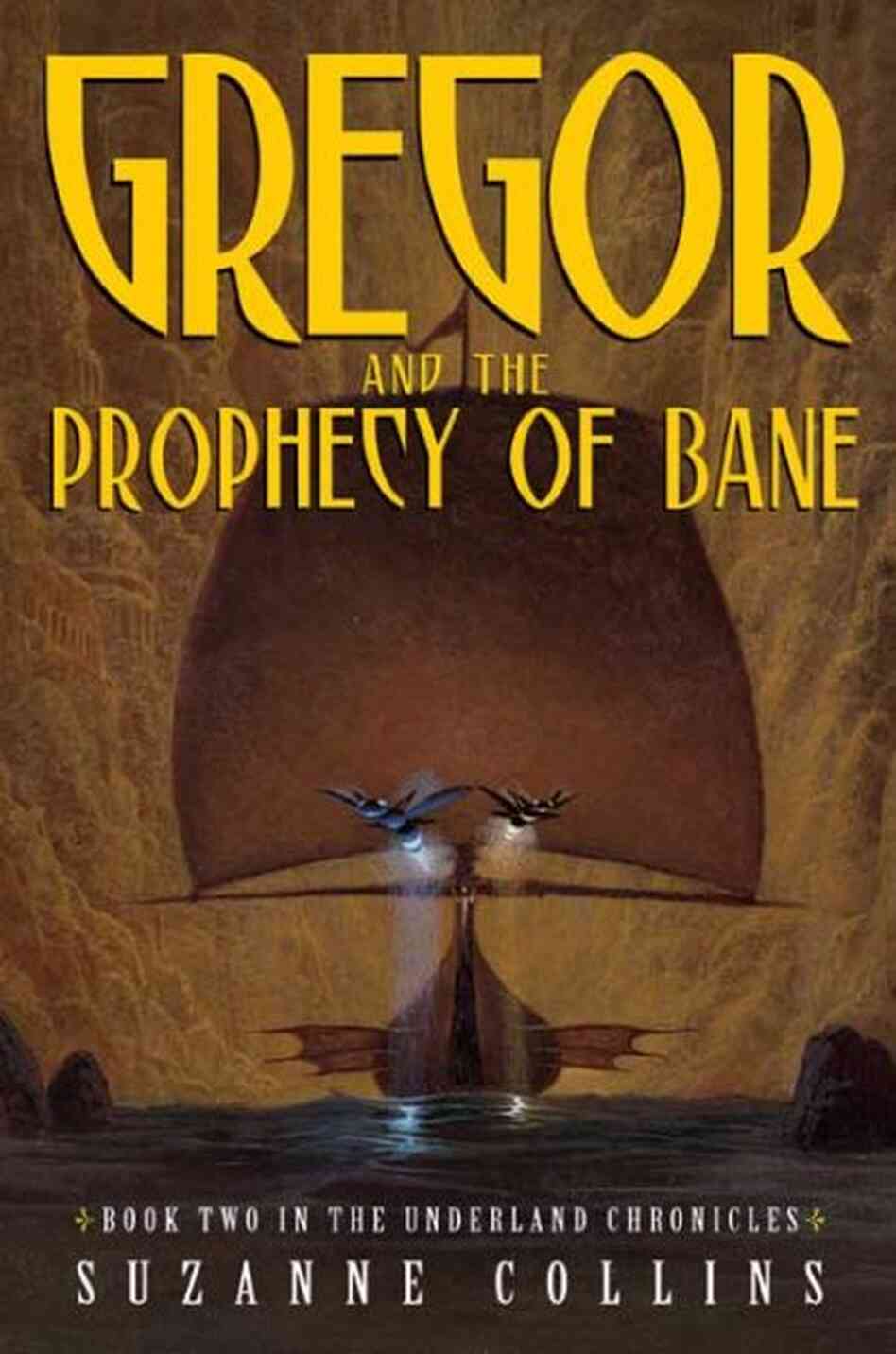 Gregor and the Prophecy of Bane Gregor and the Prophecy of Bane