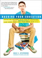 Hacking Your Education Hacking Your Education