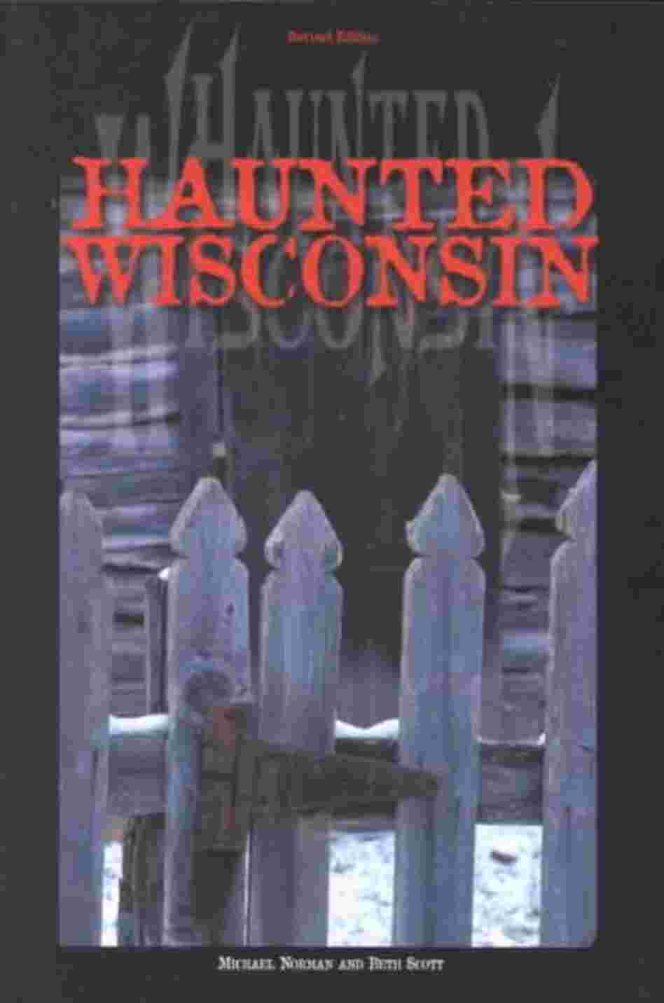Haunted Wisconsin Haunted Wisconsin