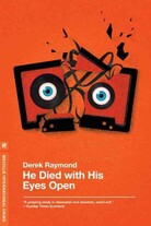He Died With His Eyes Open
