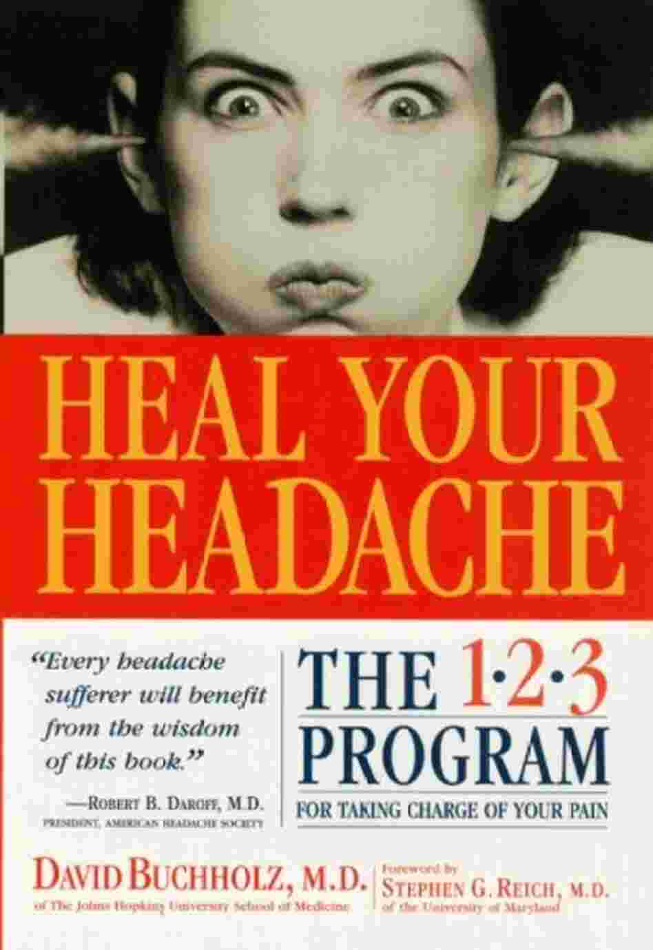 Heal Your Headache Heal Your Headache