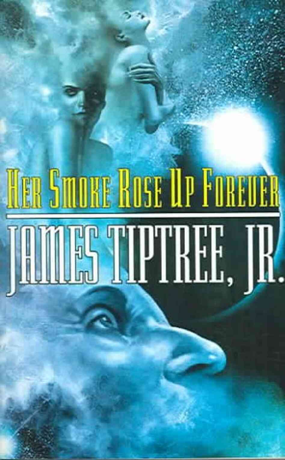 Her Smoke Rose Up Forever Her Smoke Rose Up Forever