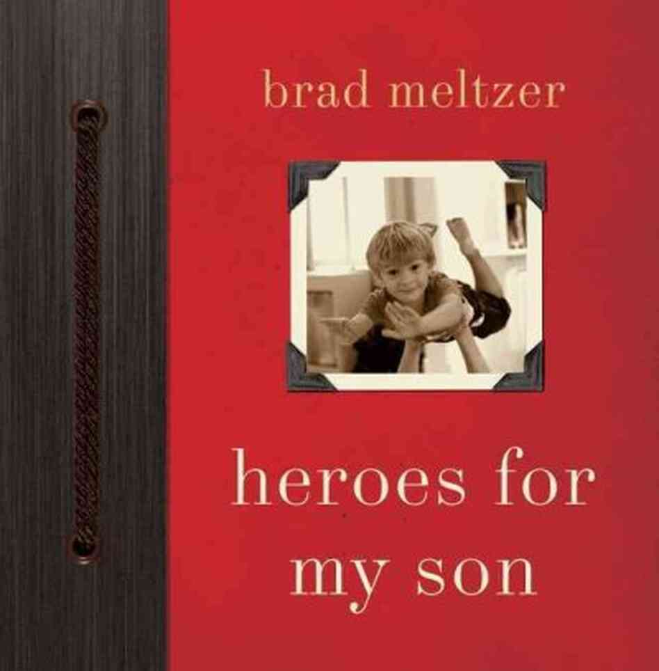 Heroes for My Son Heroes for My Son
