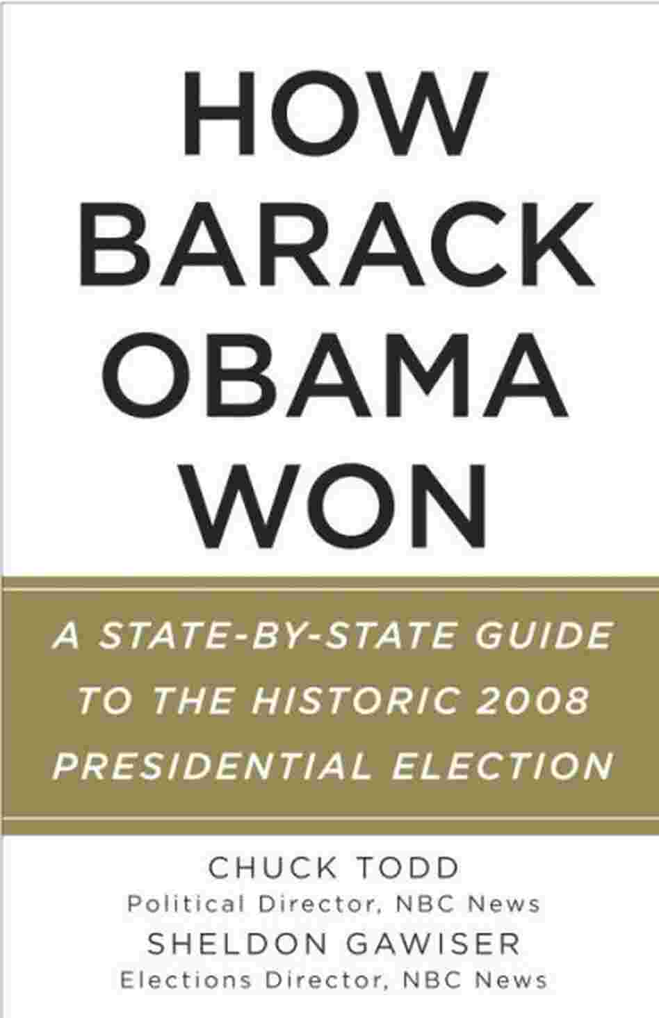 How Barack Obama Won How Barack Obama Won