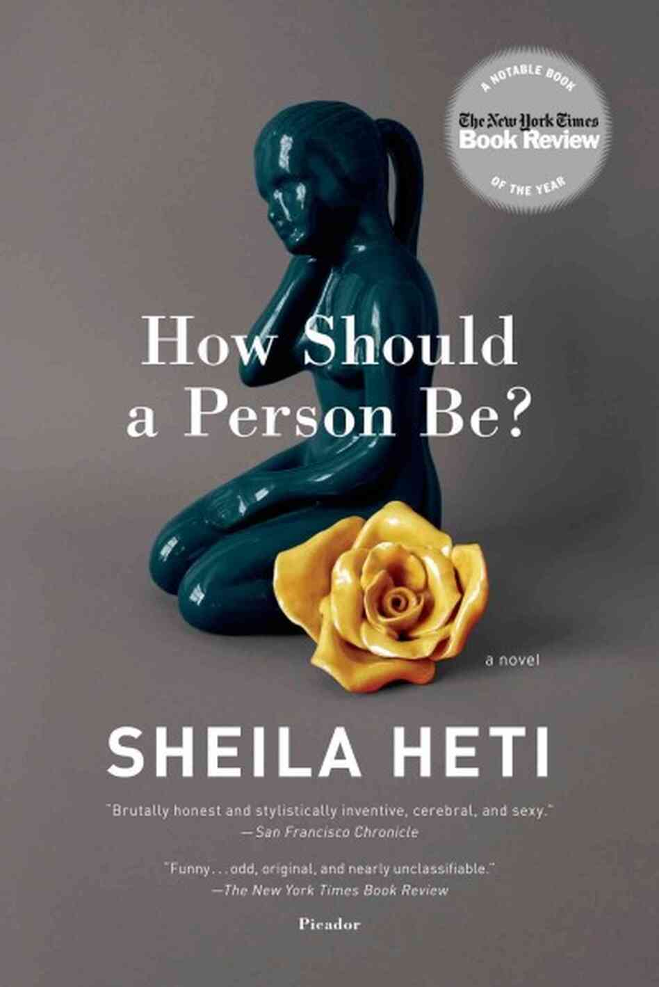 How Should a Person Be? How Should a Person Be?