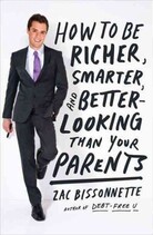 How to Be Richer, Smarter, and Better-looking Than Your Parents How to Be Richer, Smarter, and Better-looking Than Your Parents