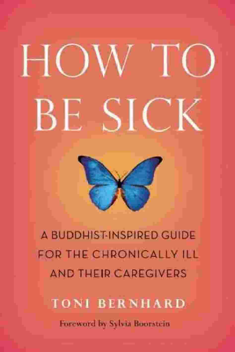 How to Be Sick