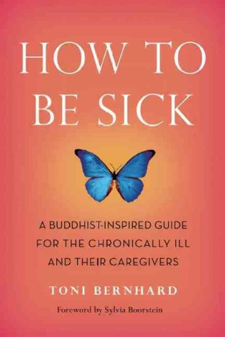 How to Be Sick