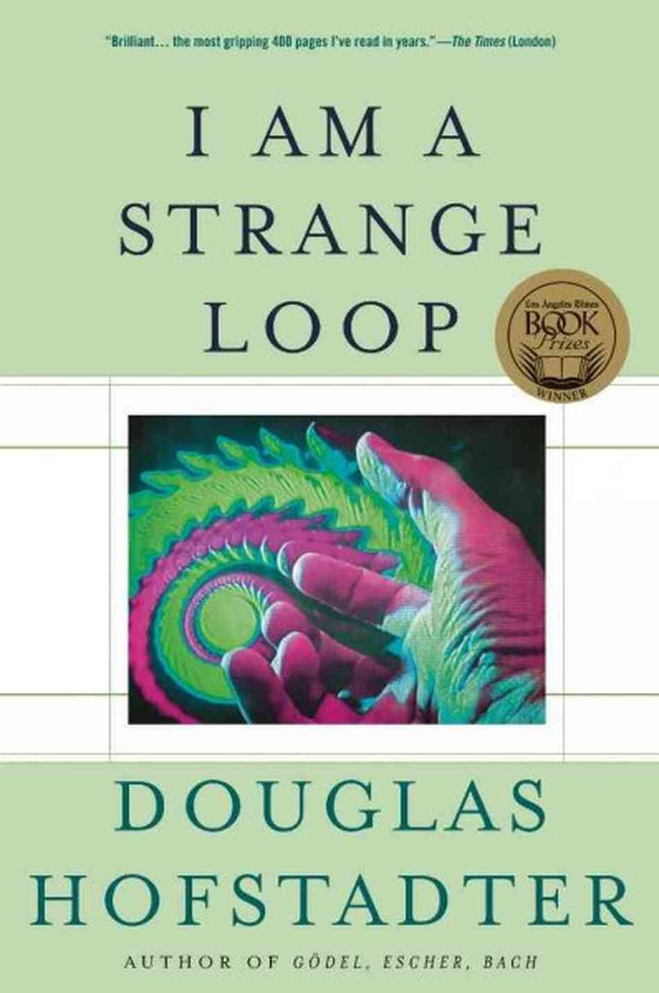 I Am a Strange Loop I Am a Strange Loop