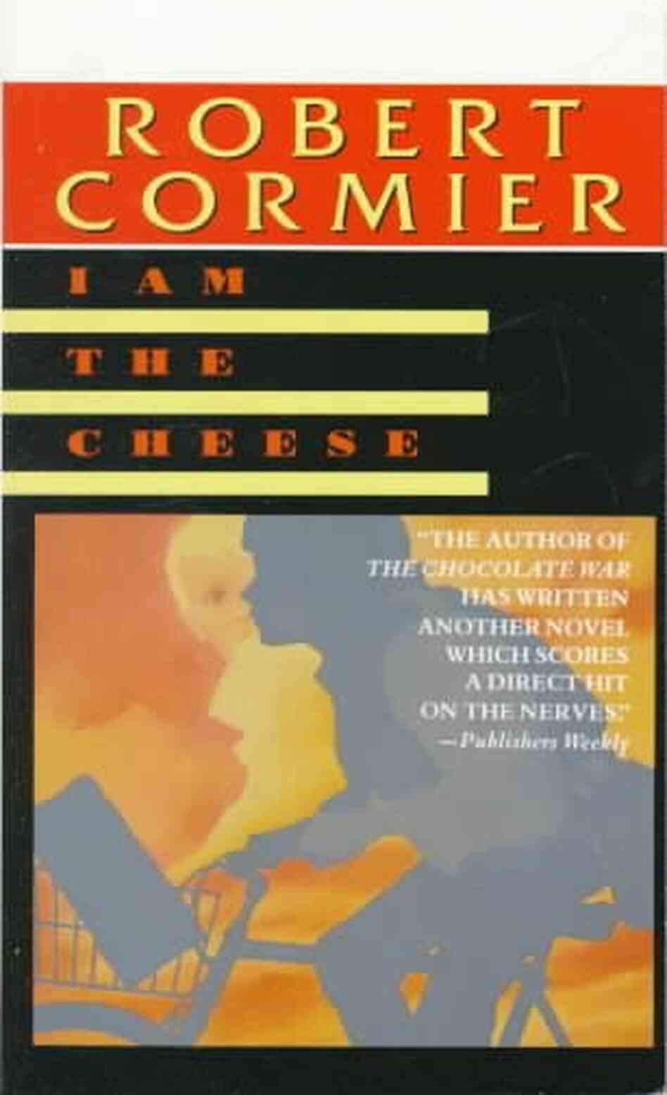 I Am the Cheese I Am the Cheese