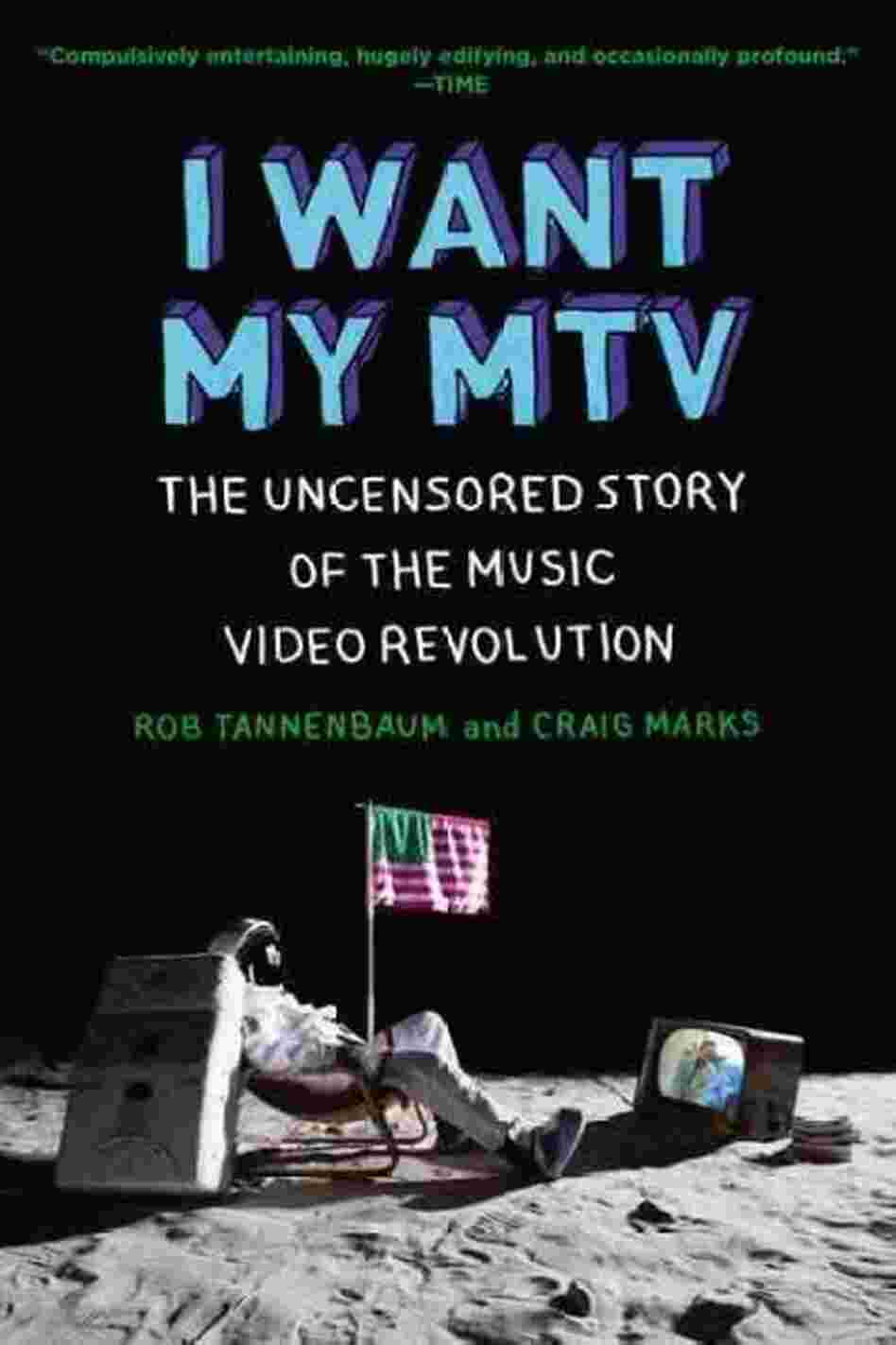 I Want My MTV I Want My MTV