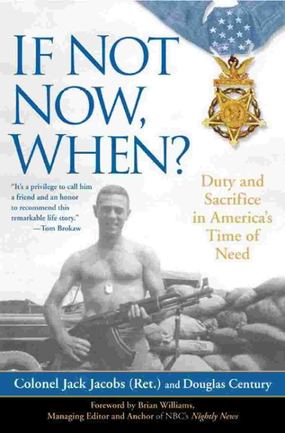 If Not Now, When? If Not Now, When?